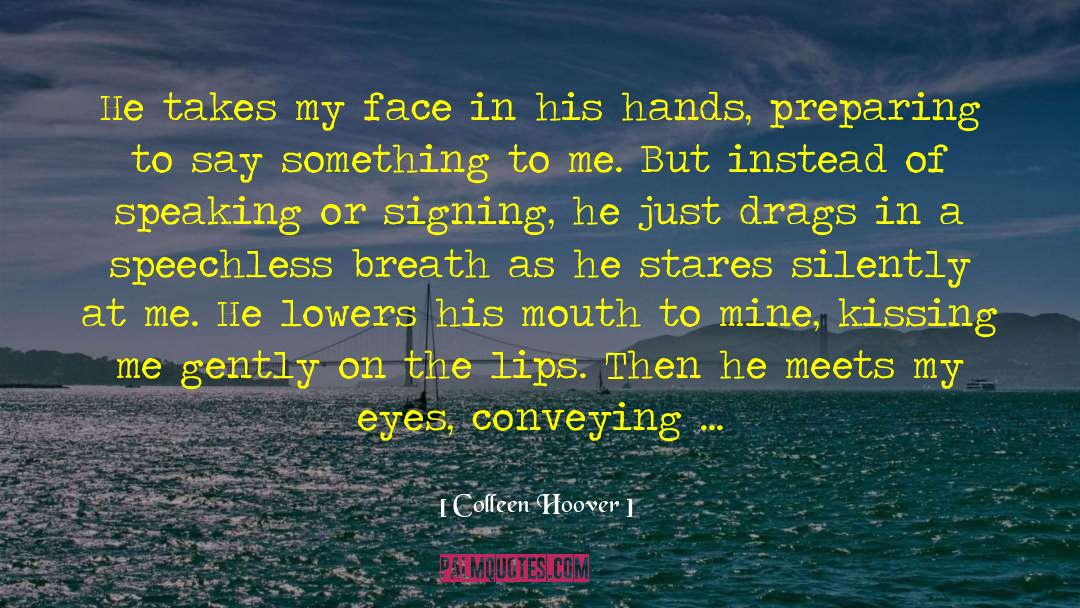 Coleen Hoover quotes by Colleen Hoover