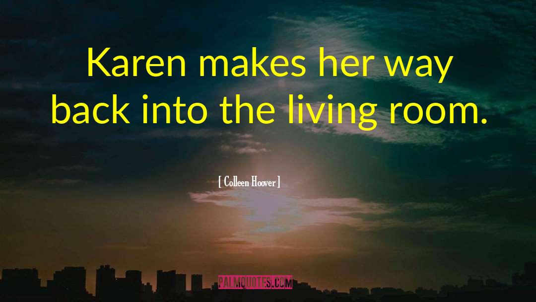 Coleen Hoover quotes by Colleen Hoover