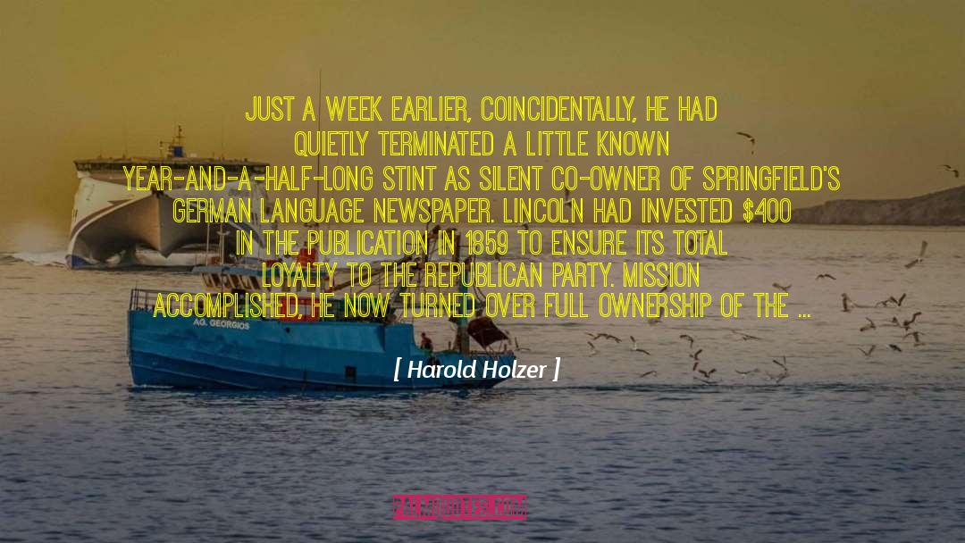 Colello Illinois quotes by Harold Holzer