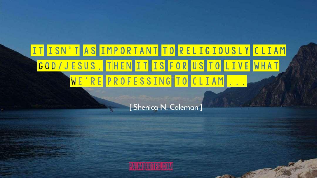 Coleman quotes by Shenica N. Coleman