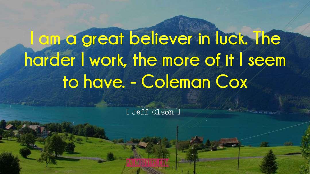 Coleman quotes by Jeff Olson