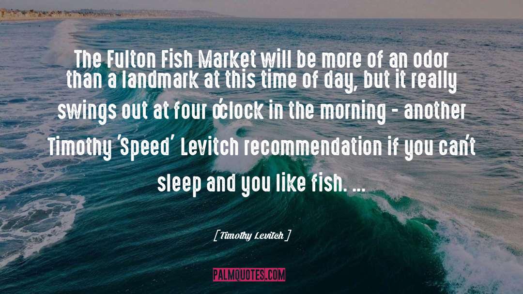 Colemans Fish Market quotes by Timothy Levitch