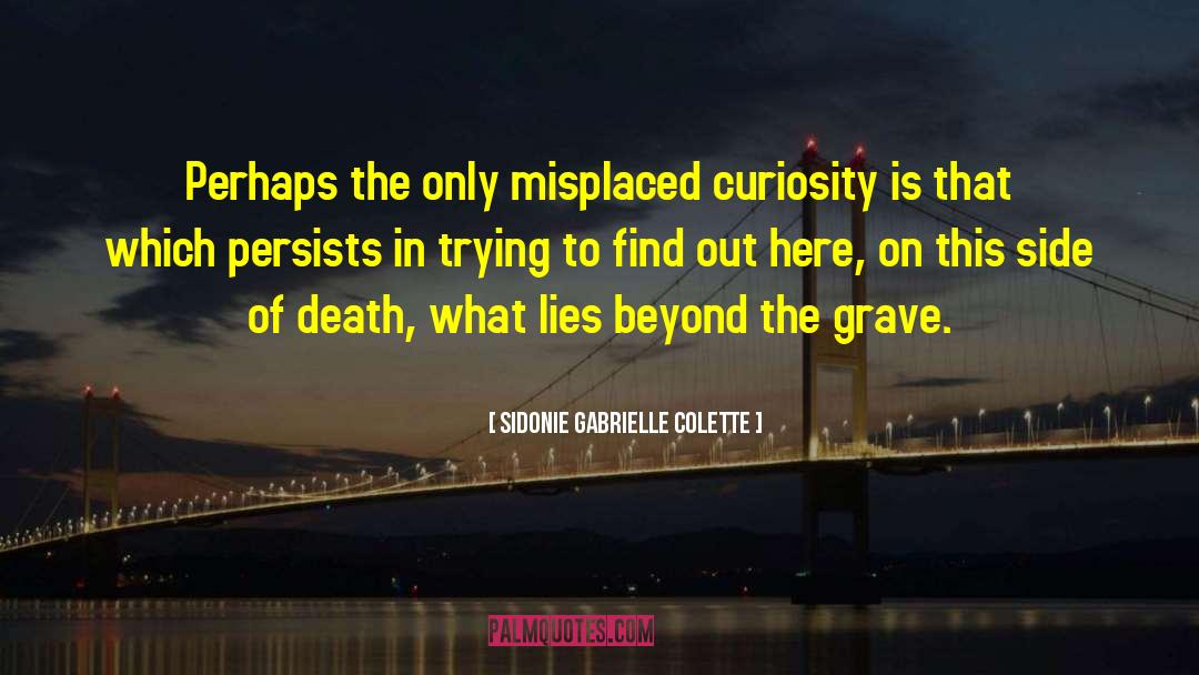 Colette quotes by Sidonie Gabrielle Colette