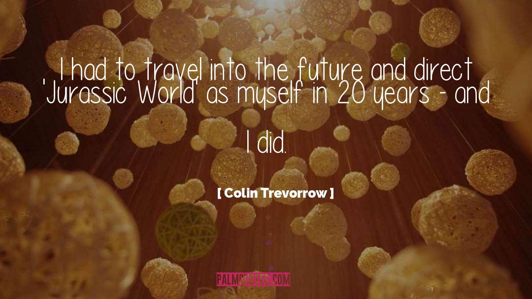 Colin Bridgerton quotes by Colin Trevorrow