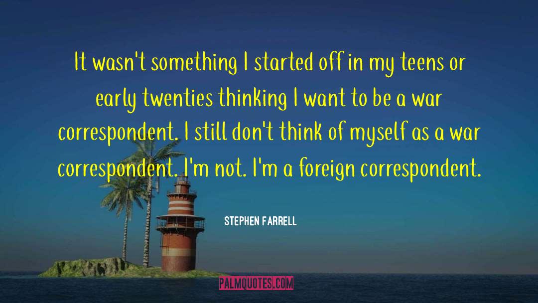 Colin Farrell quotes by Stephen Farrell