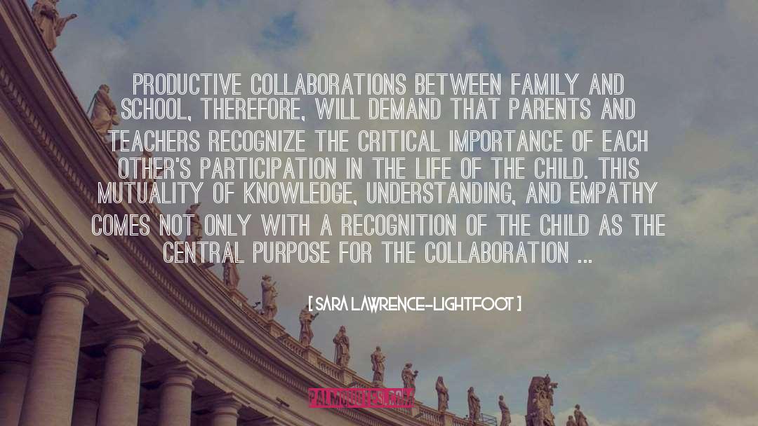 Collaboration quotes by Sara Lawrence-Lightfoot