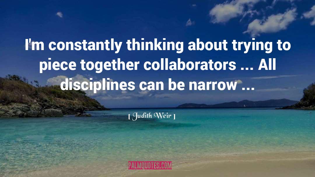 Collaboration quotes by Judith Weir