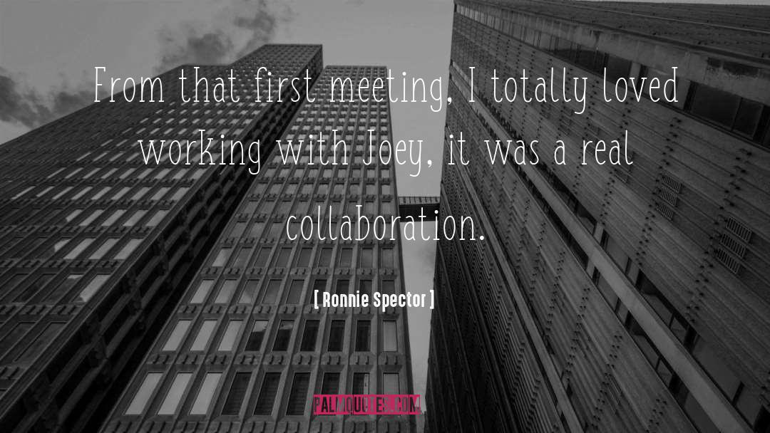 Collaboration quotes by Ronnie Spector