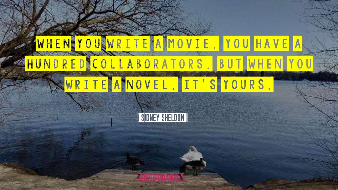 Collaborators quotes by Sidney Sheldon
