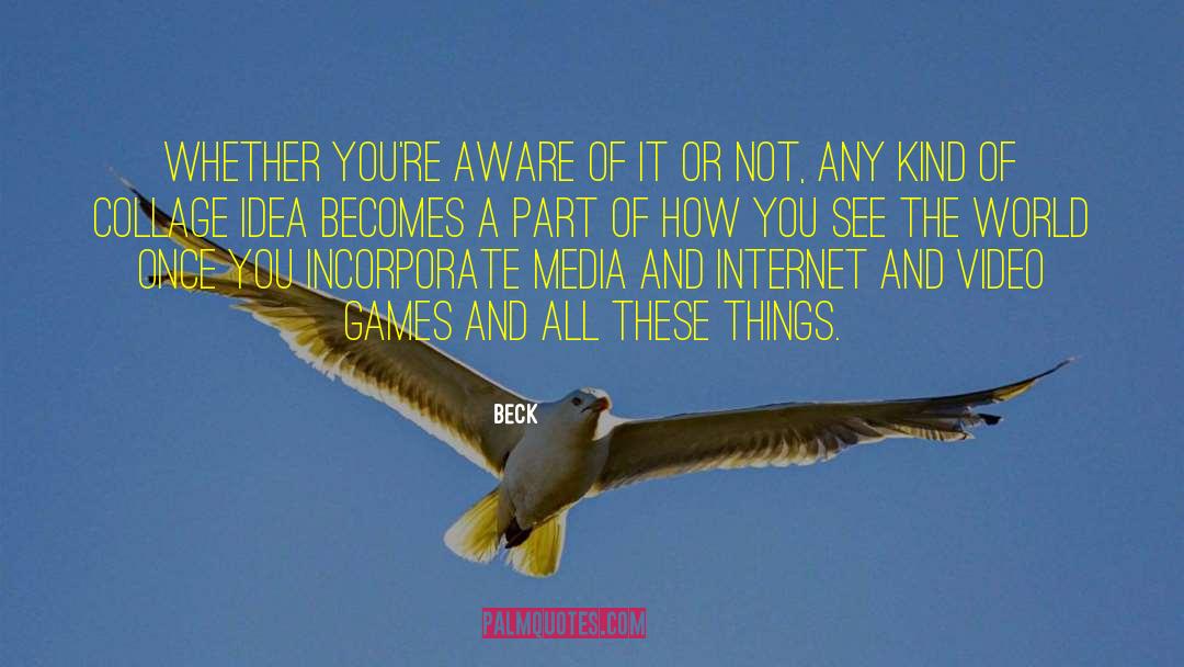 Collage quotes by Beck