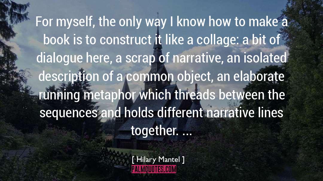 Collage quotes by Hilary Mantel