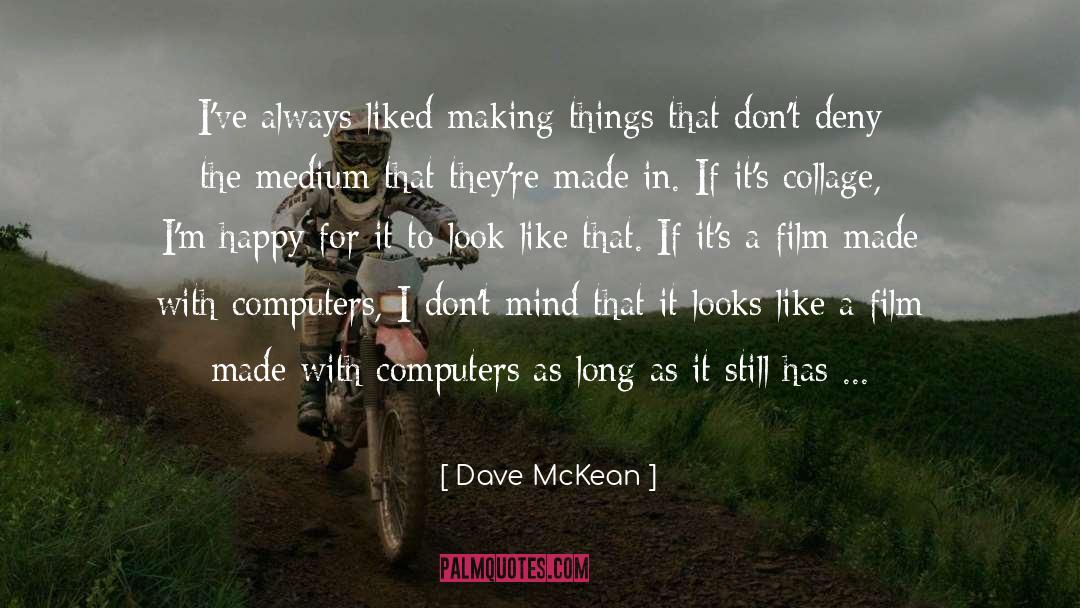 Collage quotes by Dave McKean