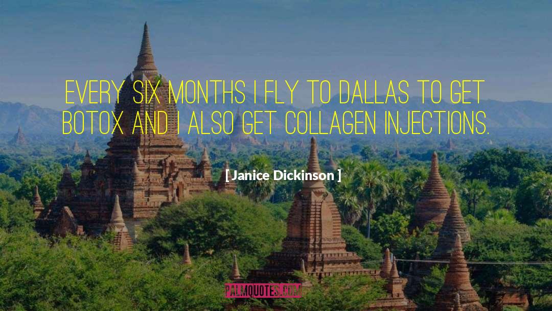 Collagen quotes by Janice Dickinson