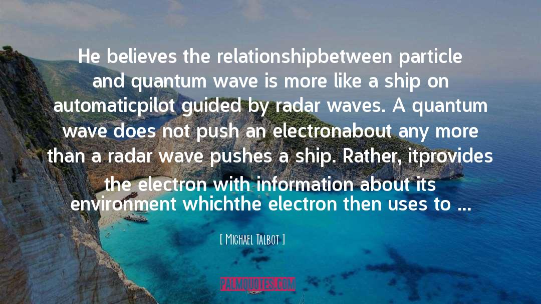 Collapse Of Wave Function quotes by Michael Talbot