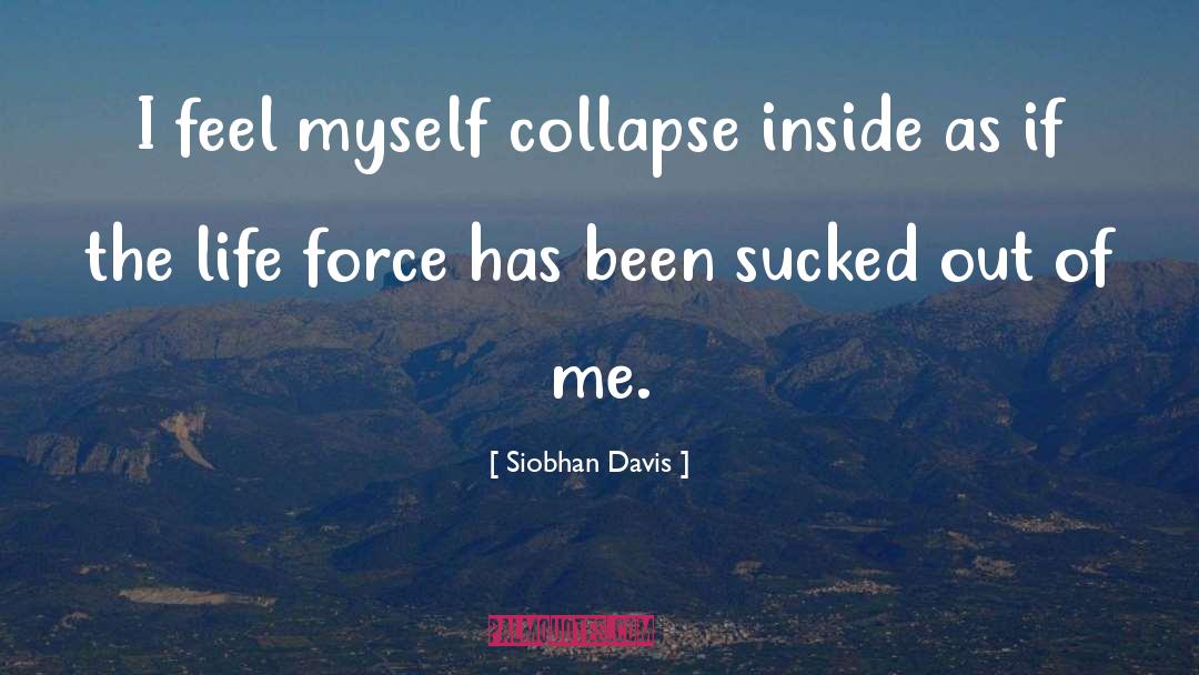 Collapse Series quotes by Siobhan Davis