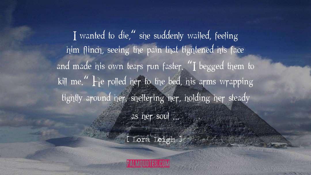 Collapsed quotes by Lora Leigh