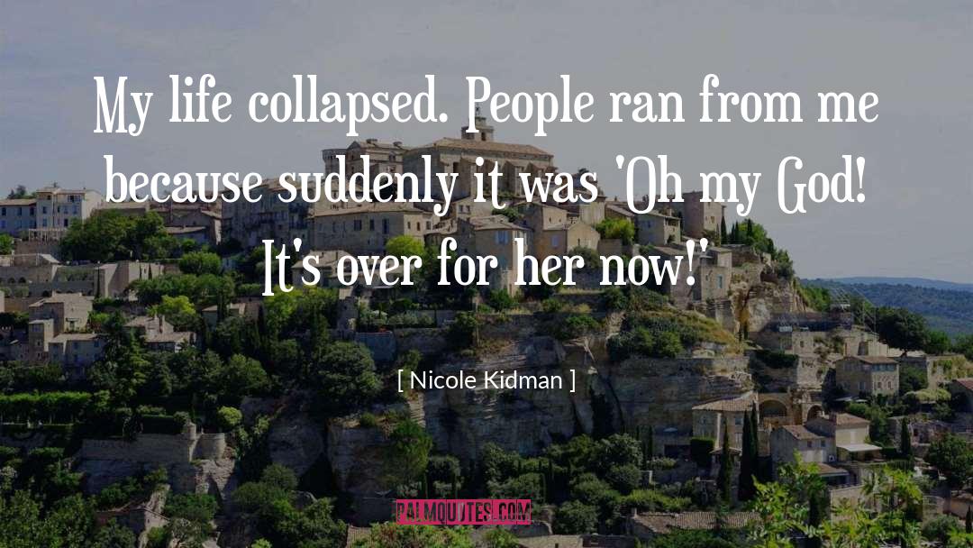 Collapsed quotes by Nicole Kidman