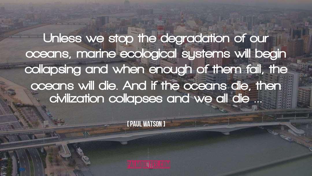 Collapses quotes by Paul Watson