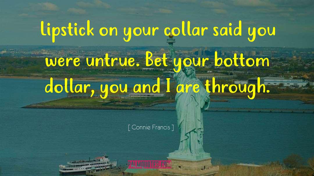 Collar quotes by Connie Francis