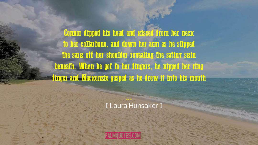Collarbone quotes by Laura Hunsaker