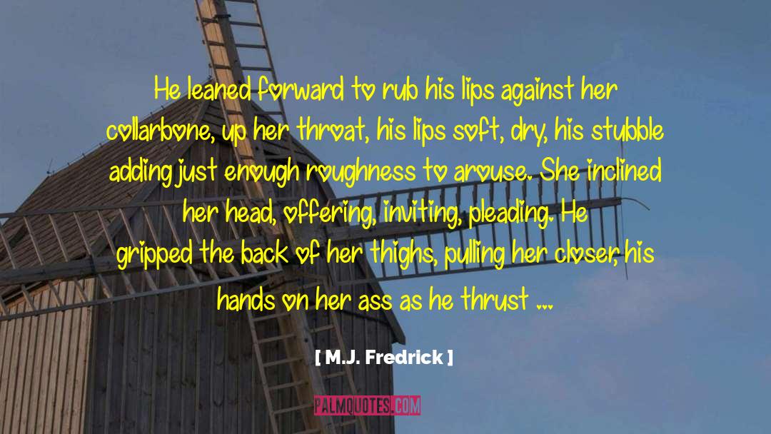 Collarbone quotes by M.J. Fredrick