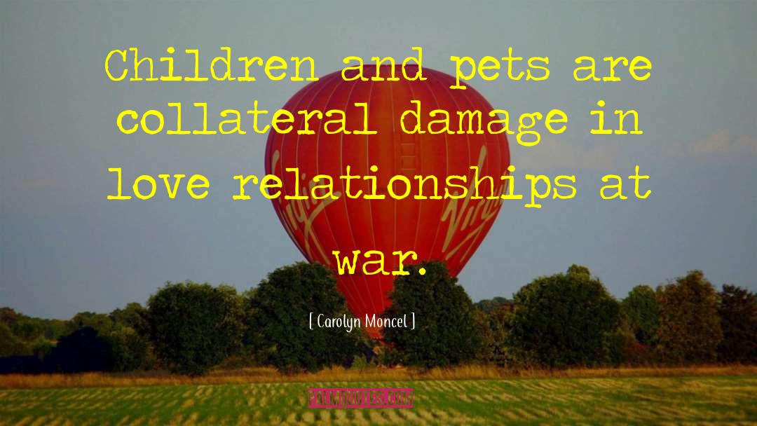 Collateral Damage quotes by Carolyn Moncel