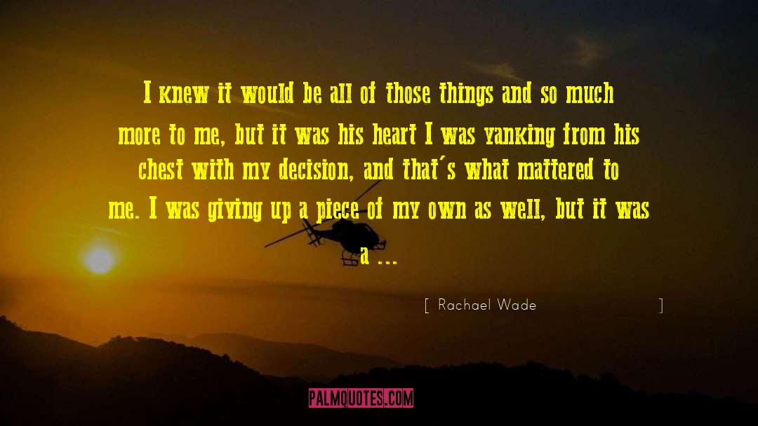 Collateral quotes by Rachael Wade