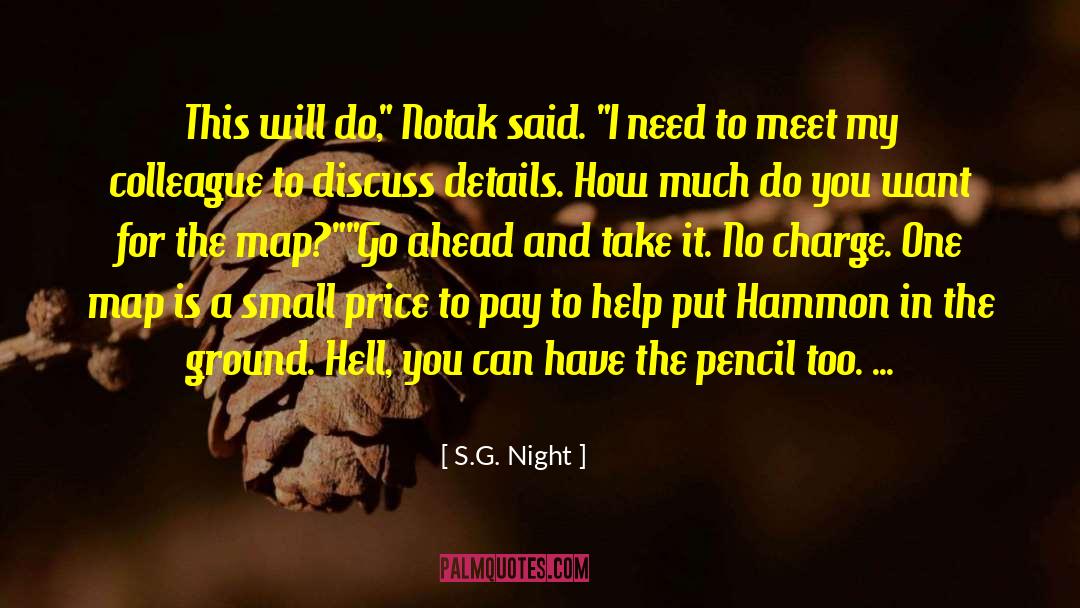 Colleague quotes by S.G. Night