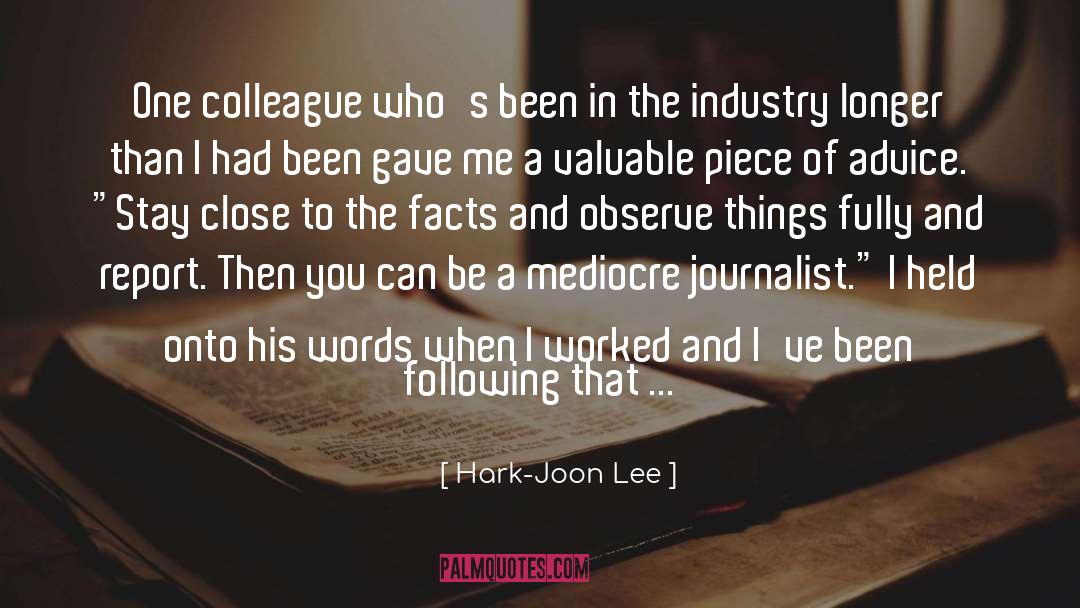 Colleague quotes by Hark-Joon Lee