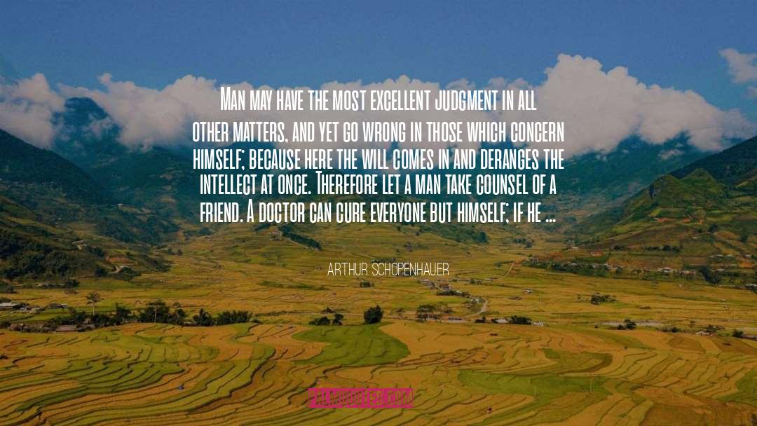 Colleague quotes by Arthur Schopenhauer