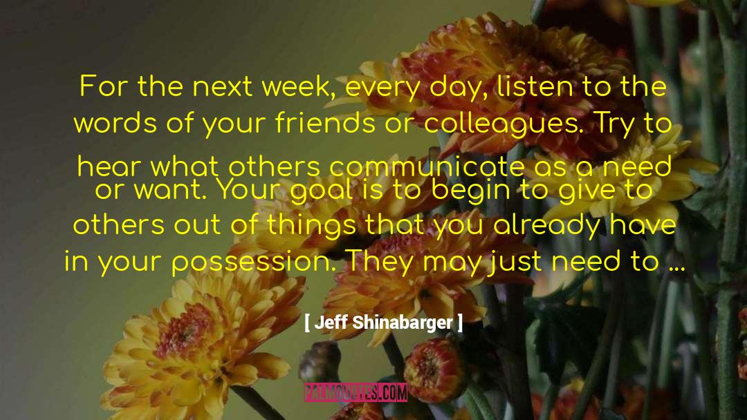 Colleagues quotes by Jeff Shinabarger