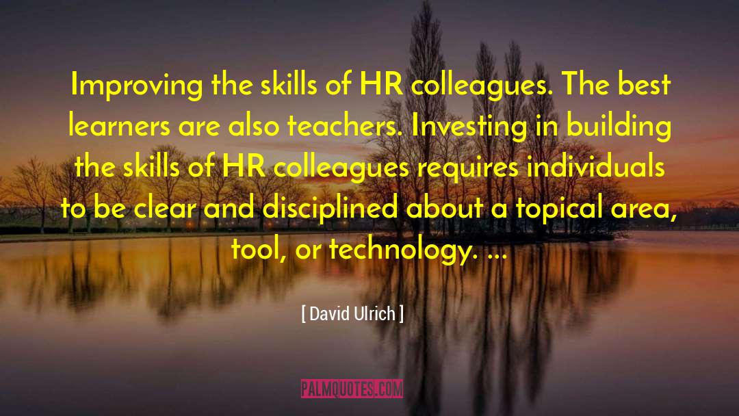 Colleagues quotes by David Ulrich