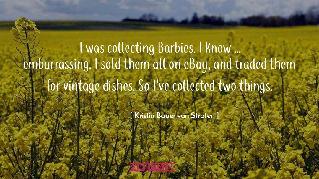 Collected quotes by Kristin Bauer Van Straten