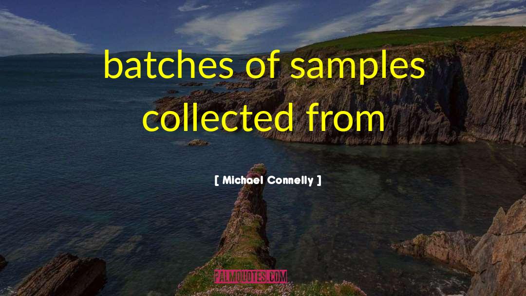Collected quotes by Michael Connelly