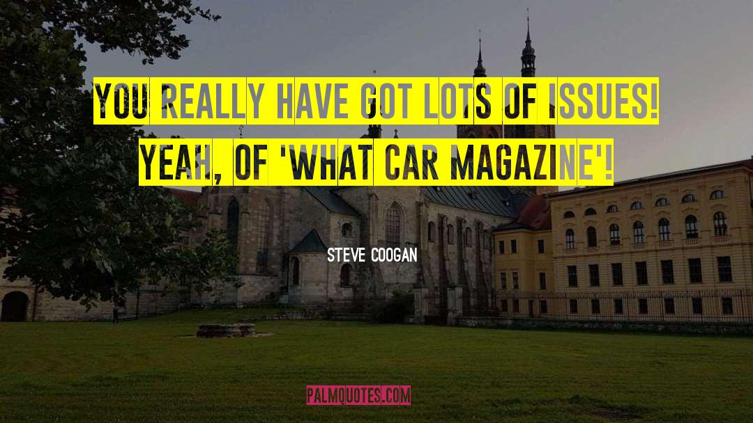 Collectibles Magazine quotes by Steve Coogan