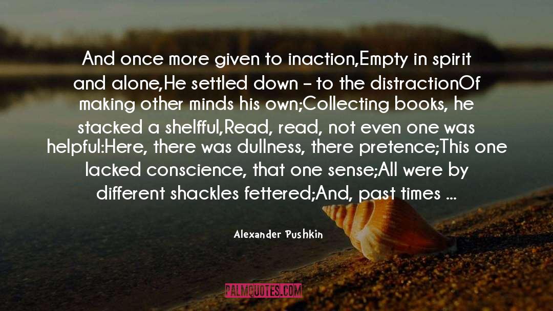 Collecting Books quotes by Alexander Pushkin