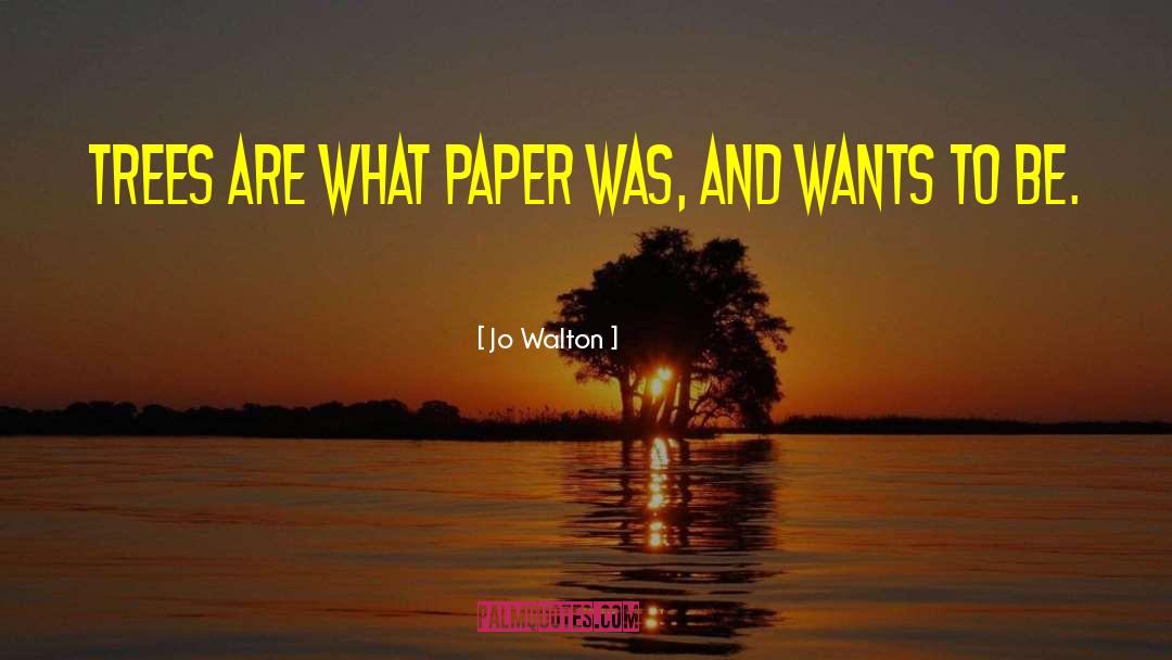 Collecting Books quotes by Jo Walton