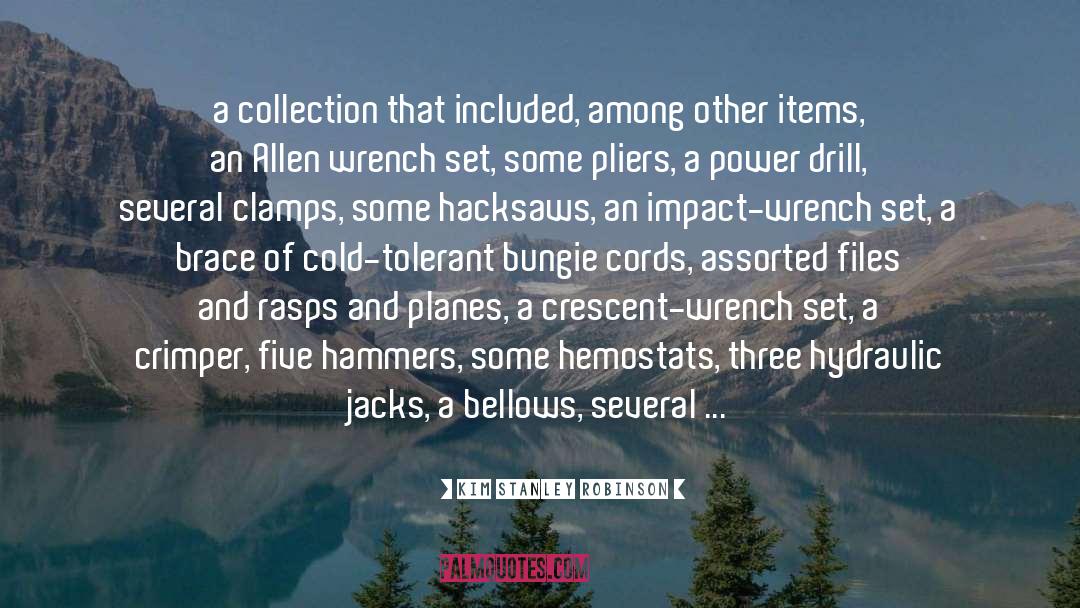 Collection quotes by Kim Stanley Robinson