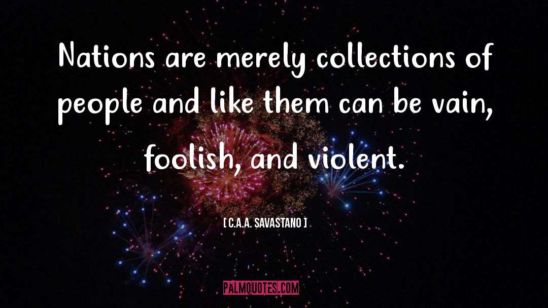 Collections quotes by C.A.A. Savastano