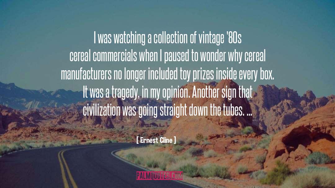 Collections quotes by Ernest Cline