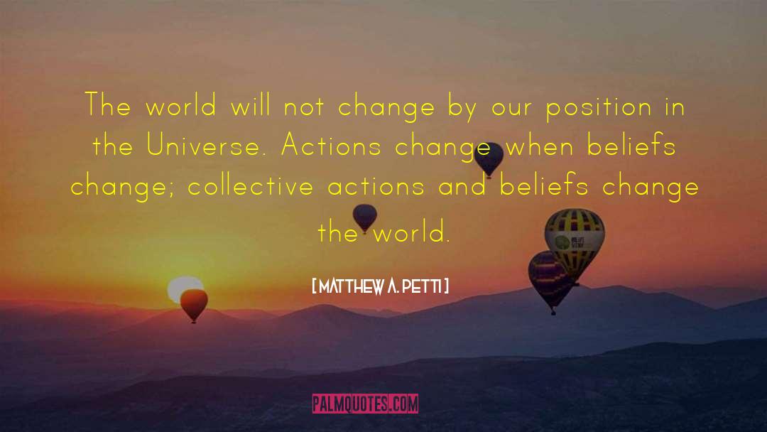 Collective Actions quotes by Matthew A. Petti