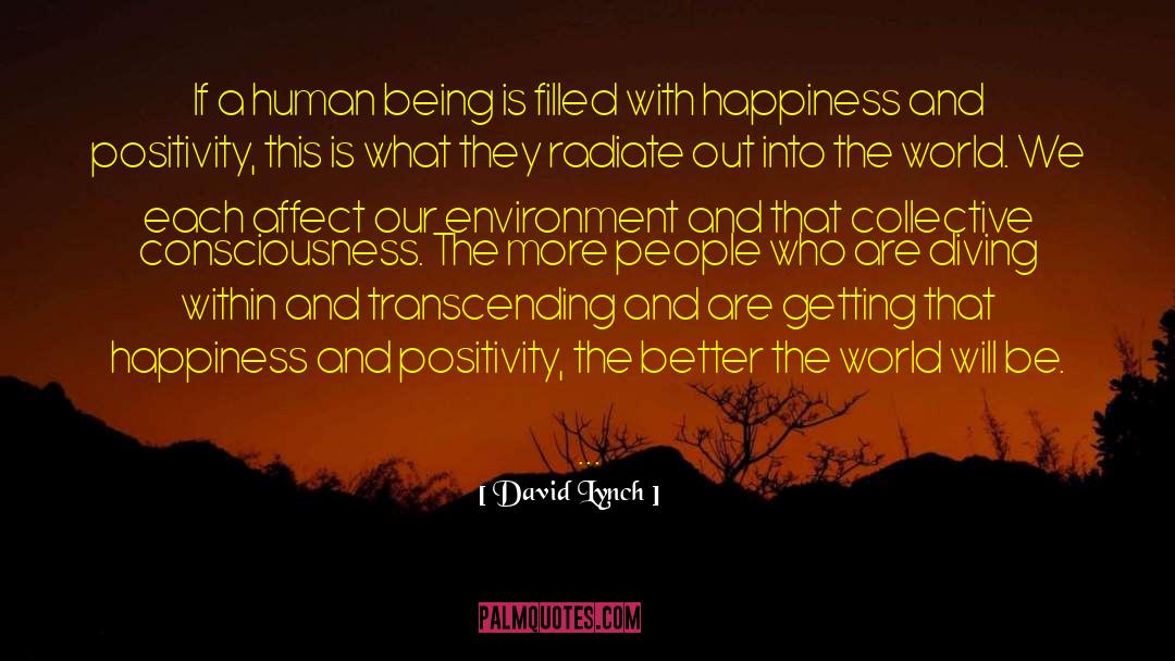 Collective Consciousness quotes by David Lynch