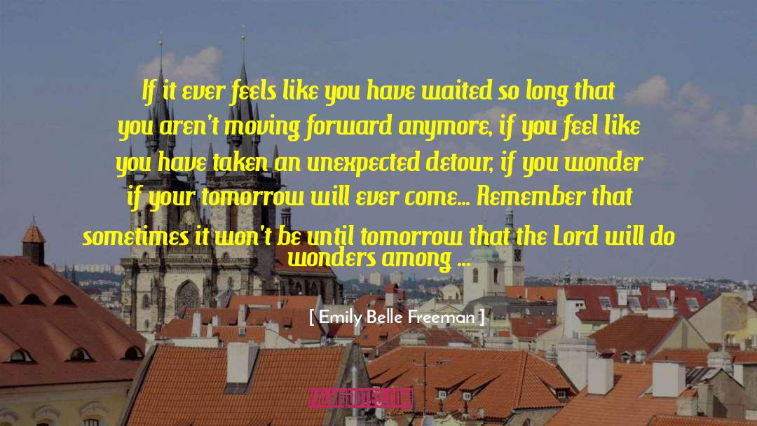 Collective Effort quotes by Emily Belle Freeman