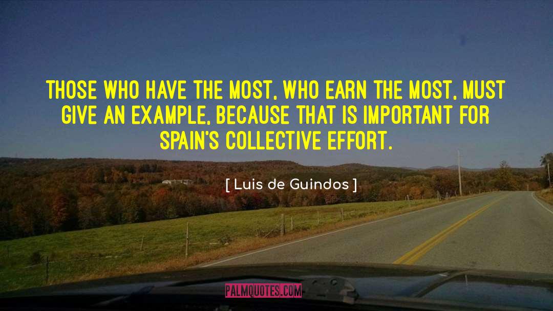 Collective Effort quotes by Luis De Guindos