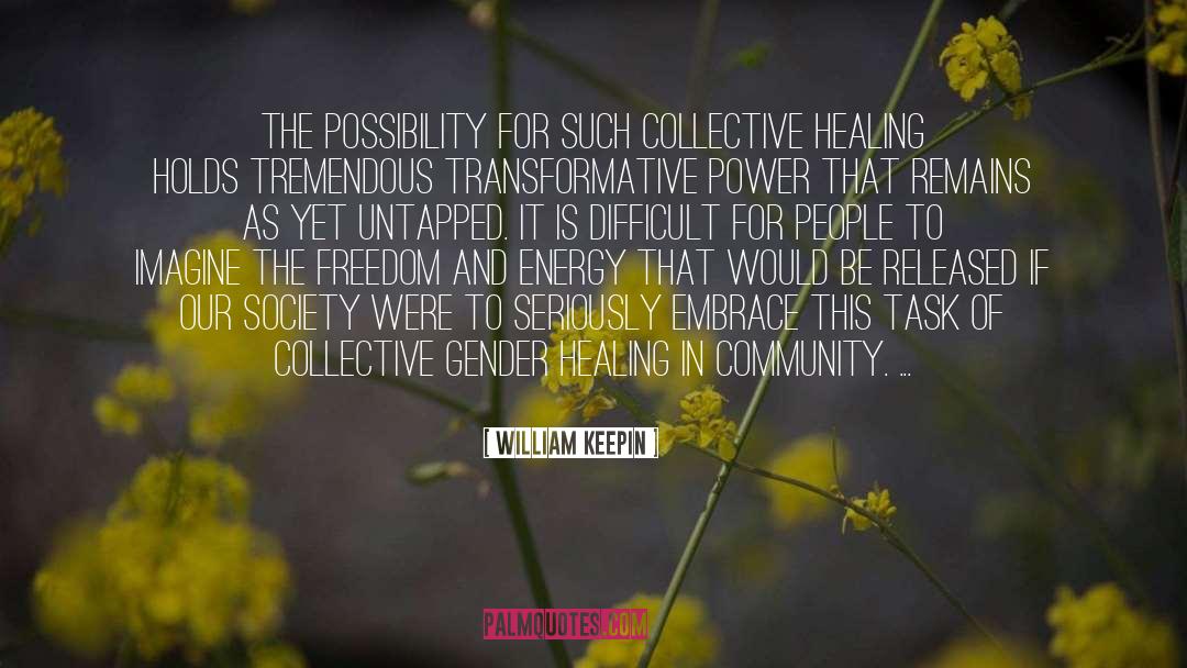 Collective Energy quotes by William Keepin