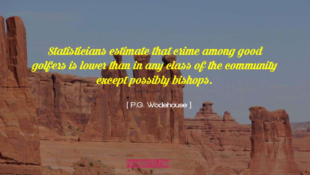 Collective Good quotes by P.G. Wodehouse