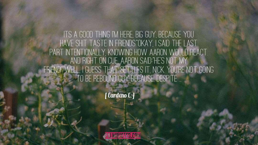 Collective Good quotes by Cardeno C.