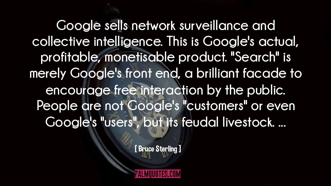 Collective Intelligence quotes by Bruce Sterling