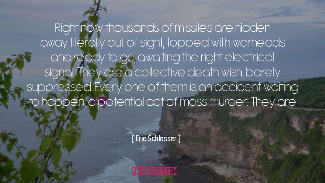 Collective Intelligence quotes by Eric Schlosser