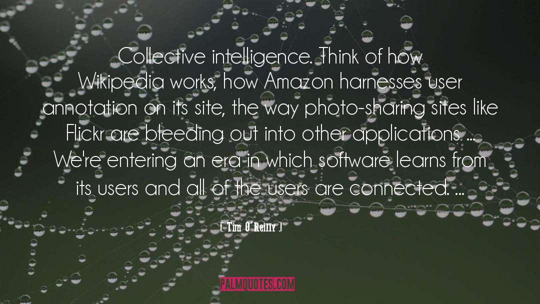Collective Intelligence quotes by Tim O'Reilly